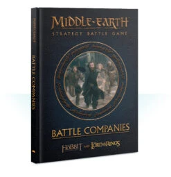 Middle-Earth : Battle Companies Hardback
