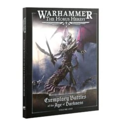 Exemplary Battles Of The Age Of Darkness Volume One