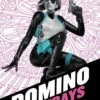 Domino Strays - A Marvel Heroines Novel