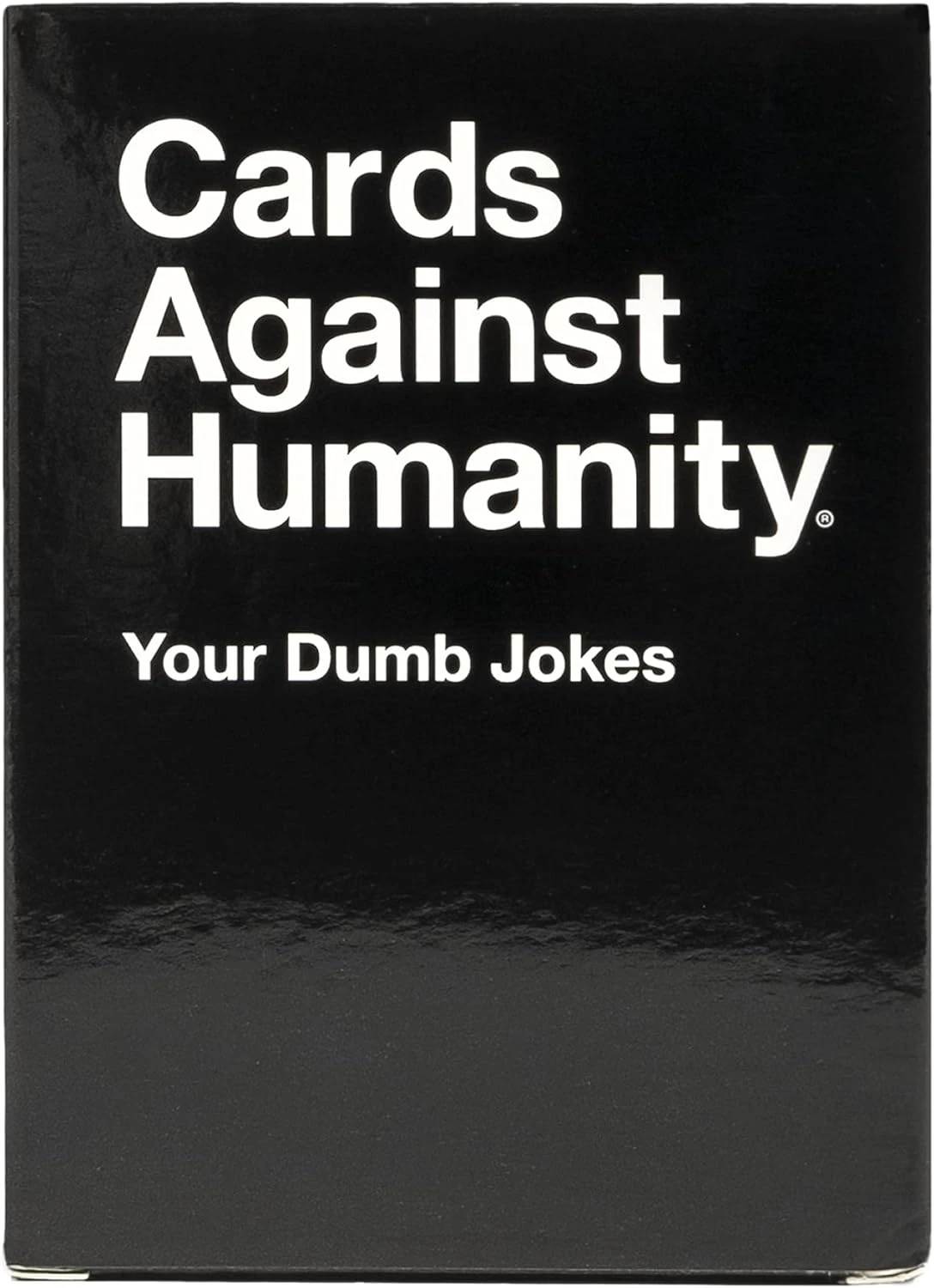 Cards Against Humanity: Your Dumb Jokes 3 Cards Against Humanity: Your Dumb Jokes