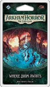 Where Doom Awaits Arkham Horror The Card Game Expansion