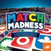 Match Madness 2 Match Madness -Board Games FMMM