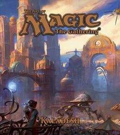 The Art Of Magic: The Gathering - Kaladesh