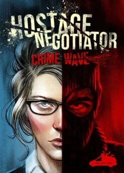 Hostage Negotiator Crime Wave